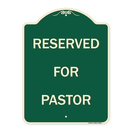 Signmission Reserved for Pastor Heavy-Gauge Aluminum Architectural Sign, 24" x 18", G-1824-23186 A-DES-G-1824-23186